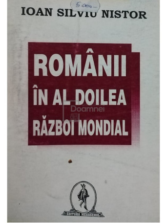 Romanii in al Doilea Razboi Mondial