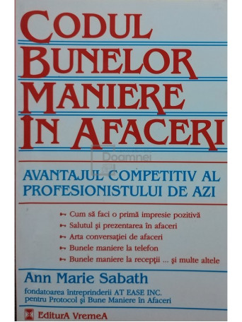 Ann Marie Sabath - Codul bunelor maniere in afaceri - 2000 - Brosata