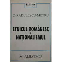 Etnicul Romanesc - Nationalismul