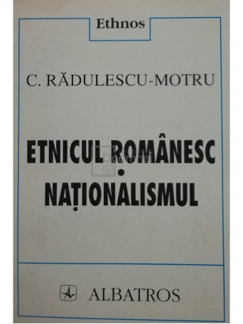 Etnicul Romanesc - Nationalismul