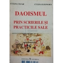 Daoismul prin scrierile si practicile sale