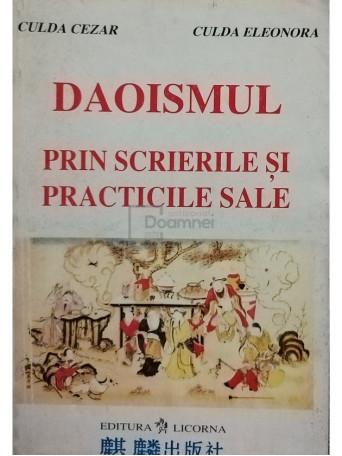 Daoismul prin scrierile si practicile sale