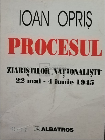 Procesul ziaristilor nationalisti, 22 mai - 4 iunie 1945