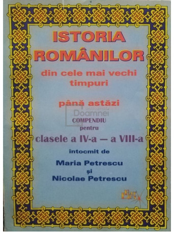 Istoria romanilor din cele mai vechi timpuri pana astazi