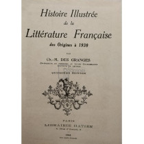 Histoire illustree de la litterature francaise des origines a 1930