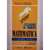 Culegere de probleme de matematica clasele V - VIII