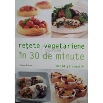 Retete vegetariene in 30 de minute