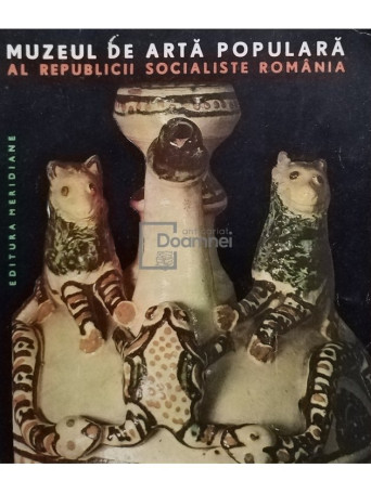 Muzeul de Arta Populara al Republicii Socialiste Romania