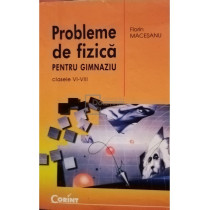 Probleme de fizica pentru gimnaziu clasele VI - VIII