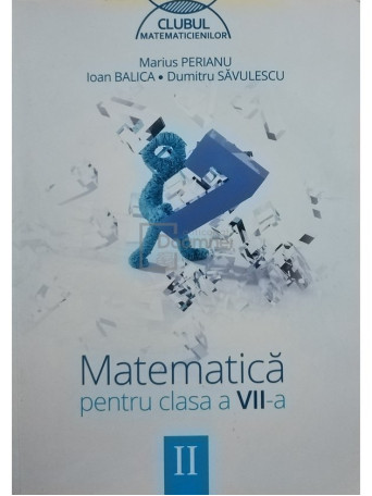 Matematica pentru clasa a VII-a partea a II-a