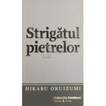 Strigatul pietrelor