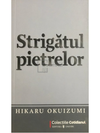 Hikaru Okuizumi - Strigatul pietrelor - 2009 - Brosata