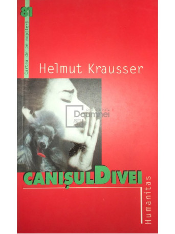 Helmut Krausser - Canisul Divei - 2005 - Brosata