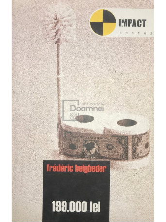 Frederic Beigbeder - 199.000 lei - 2004 - Brosata