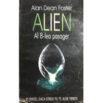 Alien. Al 8-lea pasager