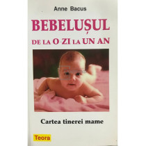 Bebelusul de la o zi la un an