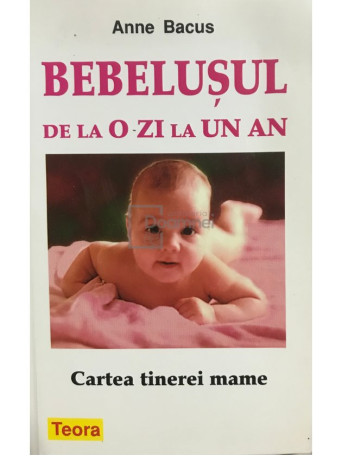 Bebelusul de la o zi la un an