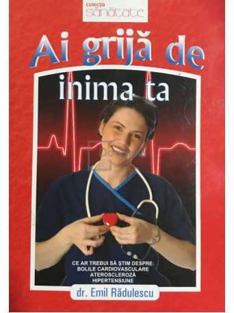 Ai grija de inima ta