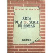 Arta de a nu scrie un roman