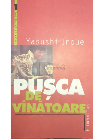 Yasushi Inoue - Pusca de vanatoare - 2000 - Brosata