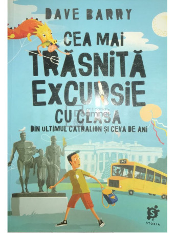 Dave Barry - Cea mai trasnita excursie cu clasa - 2016 - Brosata