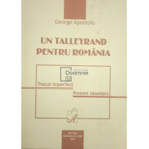 Un Talleyrand pentru Romania (semnata)