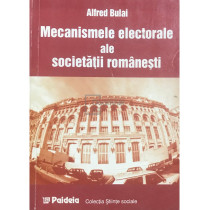 Mecanismele electorale ale societatii romanesti