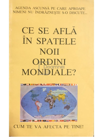 Ce se afla in spatele noii ordini mondiale?