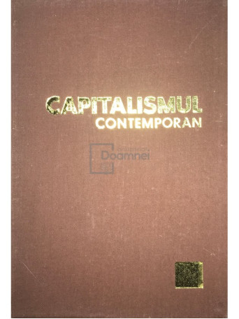 Gheorghe P. Apostol - Capitalismul contemporan - 1973 - Cartonata