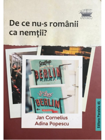 De ce nu-s romanii ca nemtii?