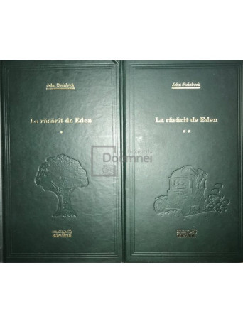 John Steinbeck - La rasarit de Eden, 2 vol. - 2010 - Cartonata