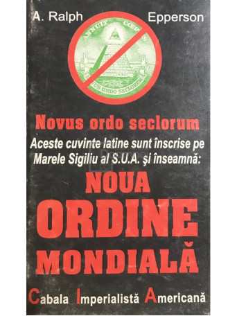 A. Ralph Epperson - Noua ordine mondiala - 1997 - Brosata