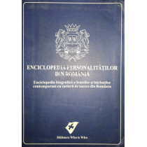 Enciclopedia personalitatilor din Romania (ed. I)