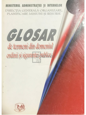 Glosar de termeni din domeniul ordinii si sigurantei publice