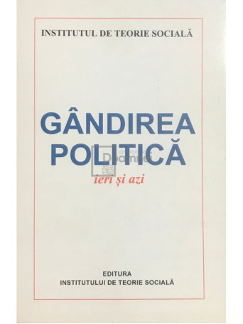 Gandirea politica ieri si azi