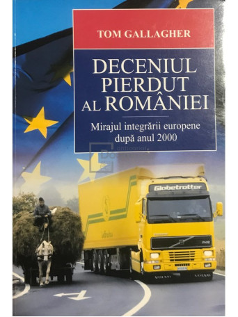 Deceniul pierdut al Romaniei