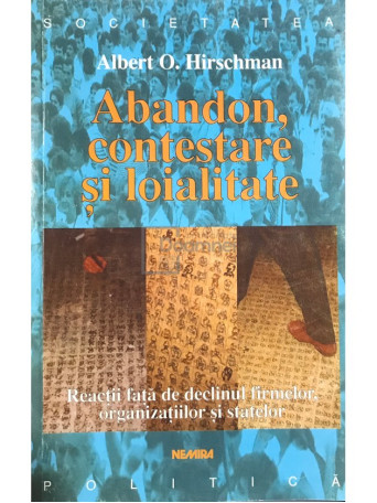 Abandon, contestare si loialitate