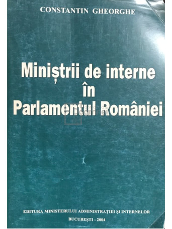 Ministrii de interne in Parlamentul Romaniei