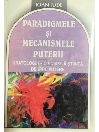 Paradigmele si mecanismele puterii