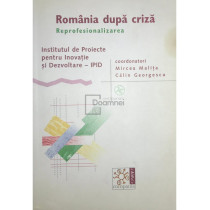 Romania dupa criza. Reprofesionalizarea (semnata)