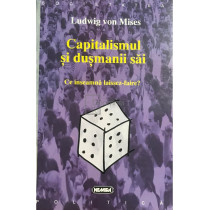 Capitalismul si dusmanii sai