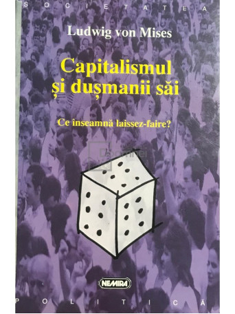 Capitalismul si dusmanii sai