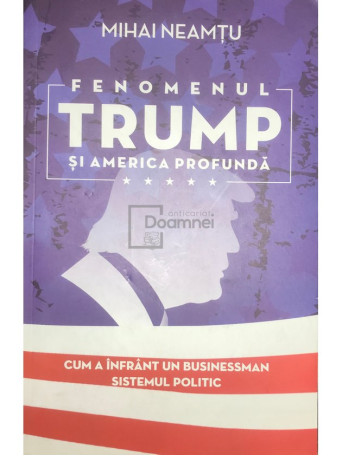 Fenomenul Trump si America profunda