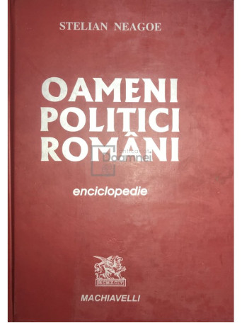 Oameni politici romani. Enciclopedie