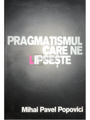 Pragmatismul care ne lipseste