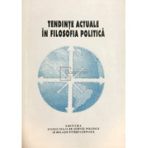 Tendinte actuale in filosofia politica