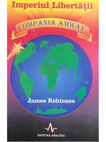 Imperiul libertatii - Compania Amway