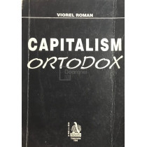 Capitalism Ortodox (contine dedicatia autorului)