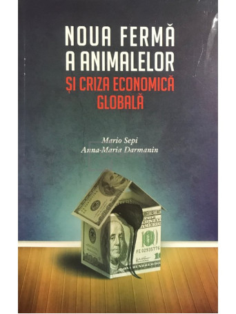 Noua ferma a animalelor si criza economica globala