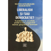 Liberalism si/sau democratie?